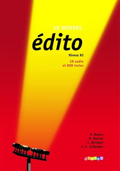 Le nouvel édito, niveau B2 : méthode de français | Corina Brillant, Virginie Bazou-Zenft, Romain Racine, Jean-Charles Schenker