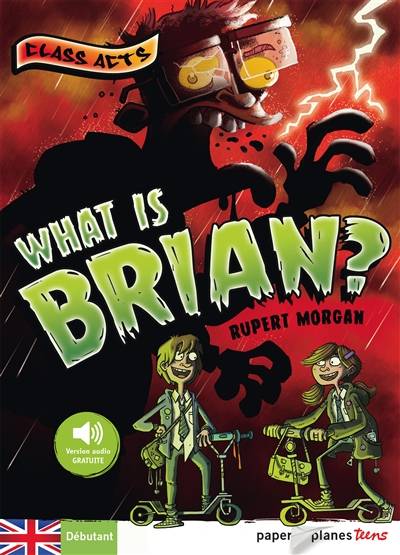 What is Brian ? | Rupert Morgan