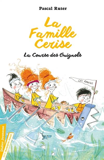 La famille Cerise. Vol. 2. La course des guignols | Pascal Ruter, Maurèen Poignonec