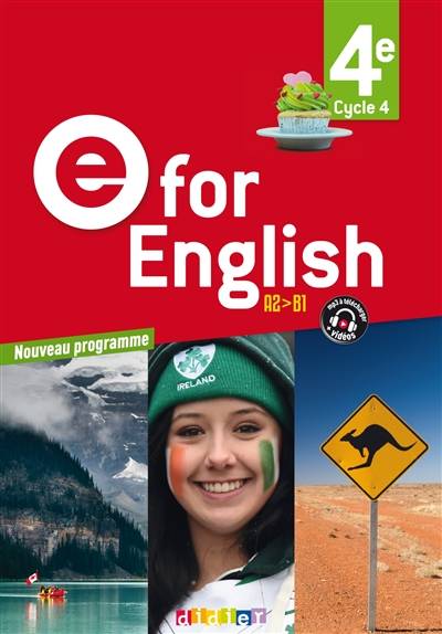 E for English 4e, cycle 4, A2-B1 : nouveau programme | Melanie Herment, Karine Letellier