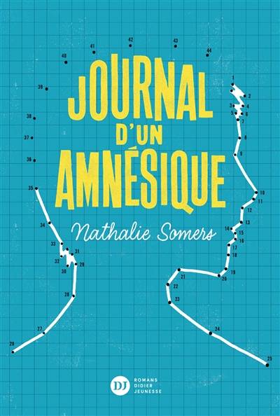 Journal d'un amnésique | Nathalie Somers