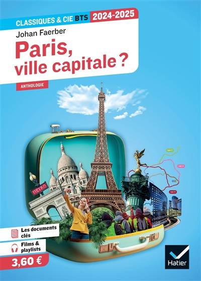 Paris, ville capitale ? : anthologie : 2024-2025 | Johan Faerber