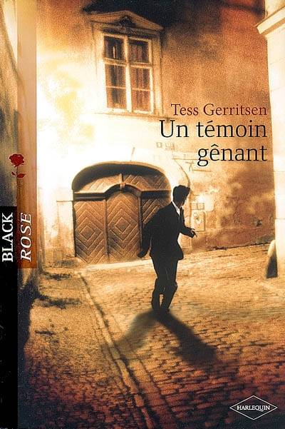 Un témoin gênant | Tess Gerritsen, Irène Barki