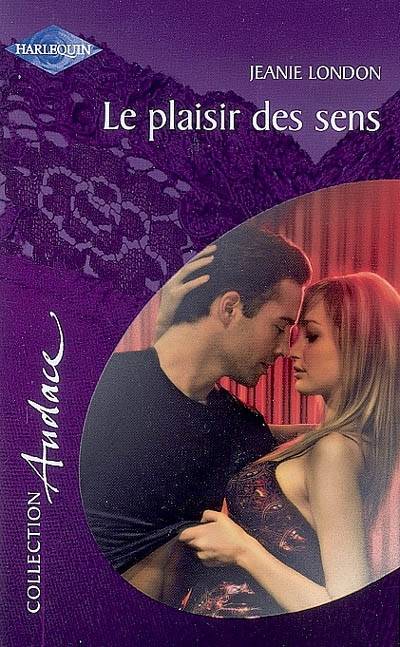 Le plaisir des sens | Jeanie London, Francine Maigne