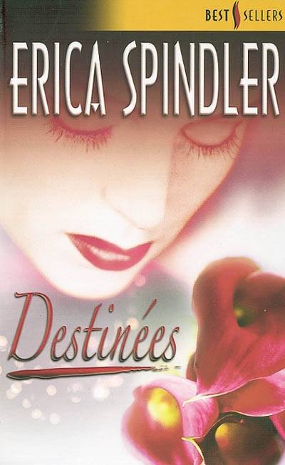 Destinées | Erica Spindler