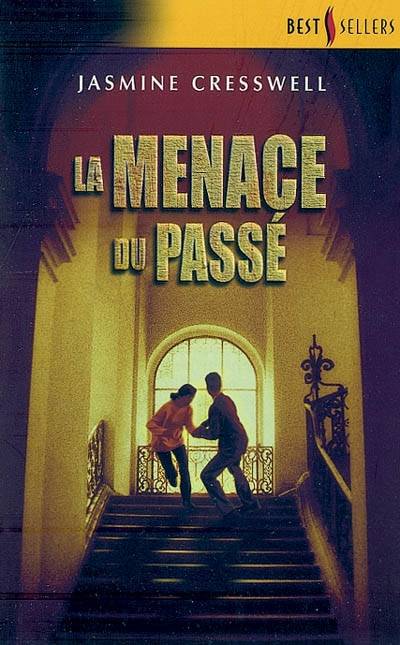 La menace du passé | Jasmine Cresswell