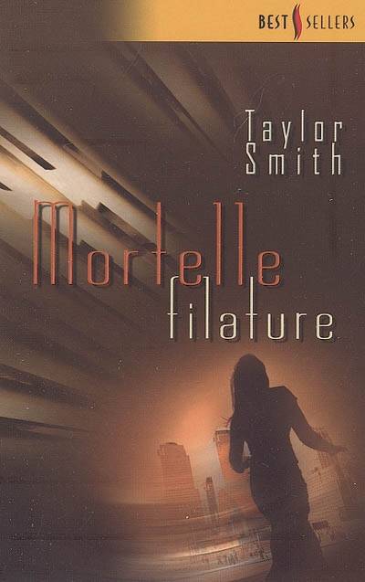 Mortelle filature | Taylor Smith, Jean-Christophe Napias