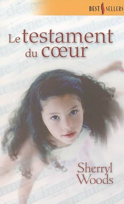 Le testament du coeur | Sherryl Woods, François Delpeuch