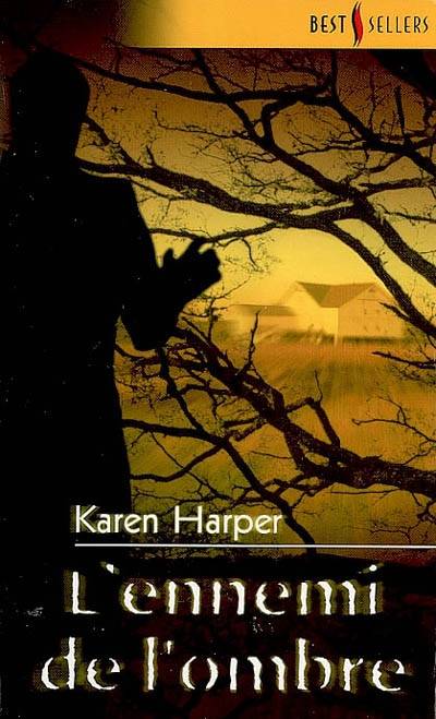 L'ennemi de l'ombre | Karen Harper