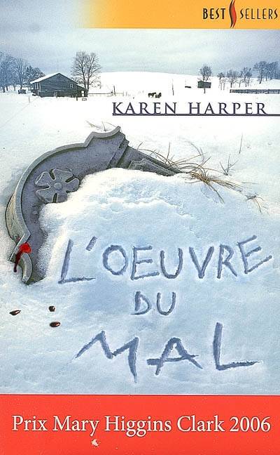 L'oeuvre du mal | Karen Harper, Pierre Nicolas