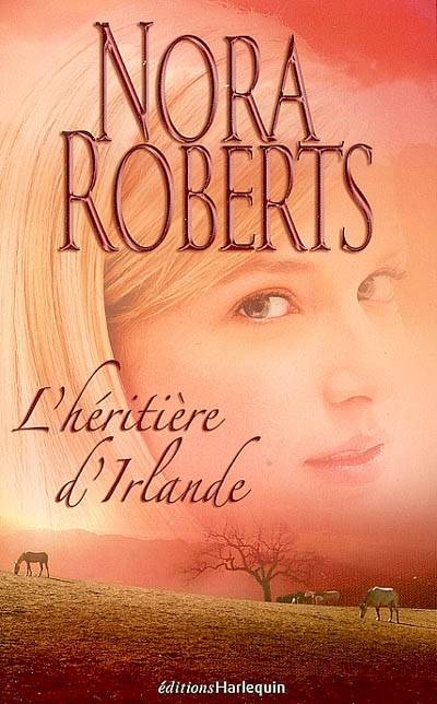 L'héritière d'Irlande | Nora Roberts, Fabrice Canepa