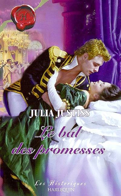 Le bal des promesses | Julia Justiss, Philippe Barbier