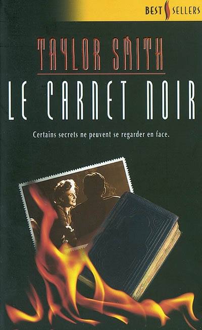 Le carnet noir : certains secrets ne peuvent se regarder en face | Taylor Smith, Jean-Christophe Napias