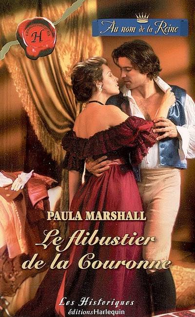 Le flibustier de la Couronne : au nom de la reine | Paula Marshall, Marie-France Balazs-Knopp