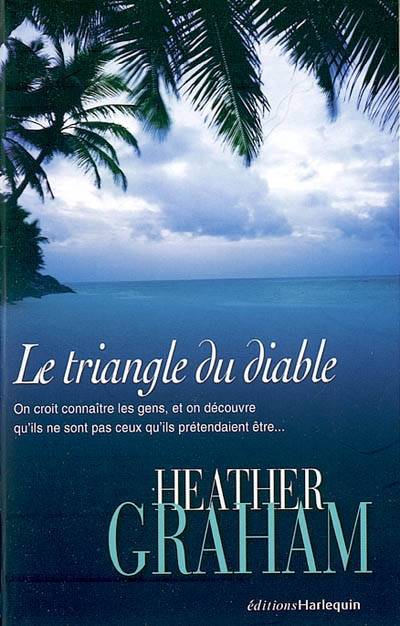 Le triangle du diable | Heather Graham, Katia Novet Saint-Lot