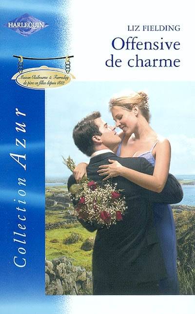 Offensive de charme : maison Claibourne et Farraday de père en fille depuis 1832 | Liz Fielding