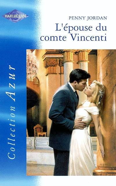 L'épouse du conte Vincenti | Penny Jordan, Elisabeth Marzin