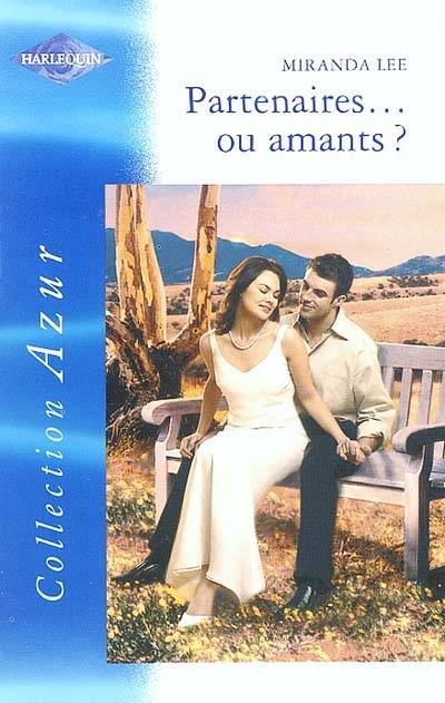 Partenaires... ou amants ? | Miranda Lee