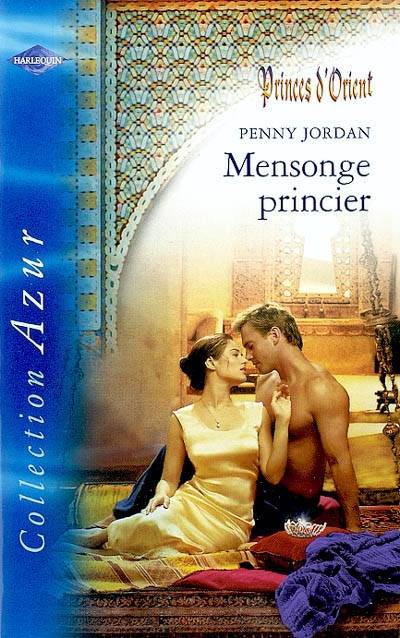 Mensonge princier | Penny Jordan, Marie-Pierre Malfait