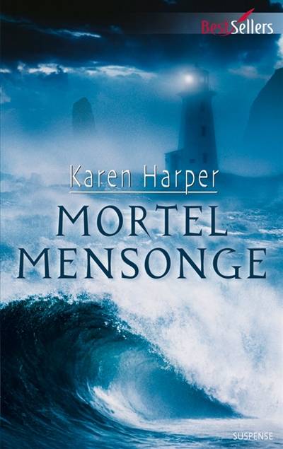 Mortel mensonge | Karen Harper