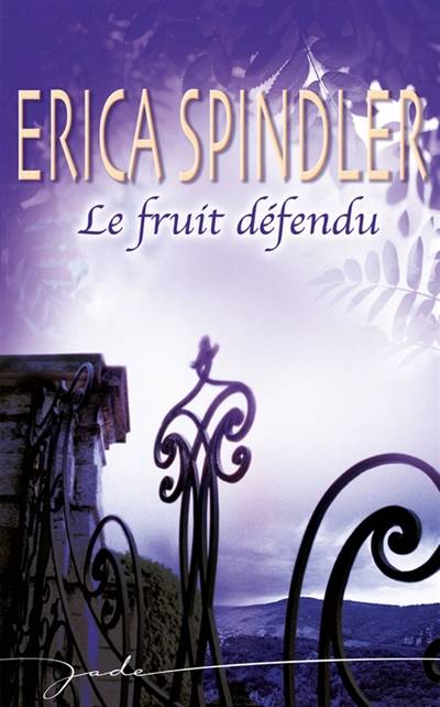 Le fruit défendu | Erica Spindler, Danièle Laruelle