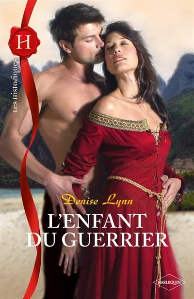 L'enfant du guerrier | Denise Lynn, Marie-France Balazs-Knopp