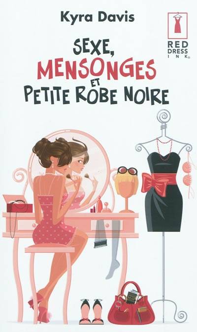 Sexe, mensonges et petite robe noire | Kyra Davis, F.M.J. Wright