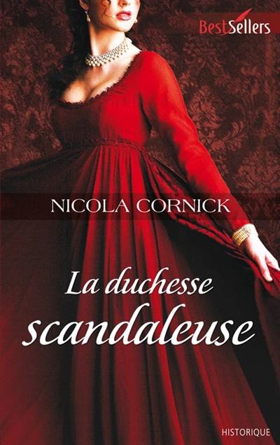 La duchesse scandaleuse | Nicola Cornick, Marie-José Lamorlette