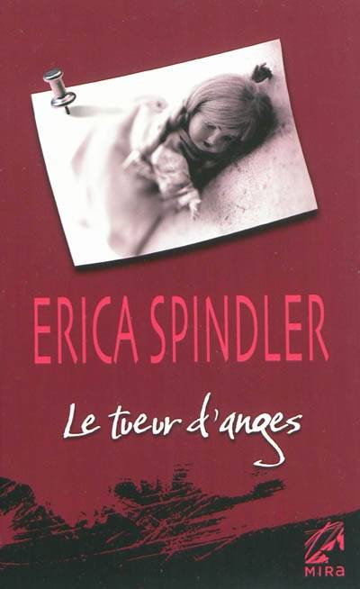 Le tueur d'anges | Erica Spindler, Louise Achard-Maddaleno