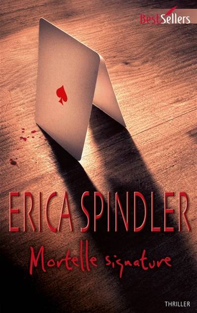 Mortelle signature | Erica Spindler