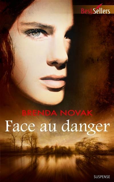 Face au danger | Brenda Novak