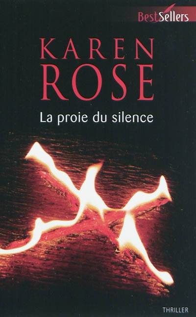 La proie du silence | Karen Rose, Philippe Mortimer