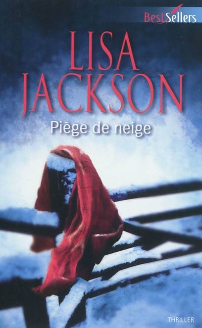 Piège de neige | Lisa Jackson, Philippe Mortimer