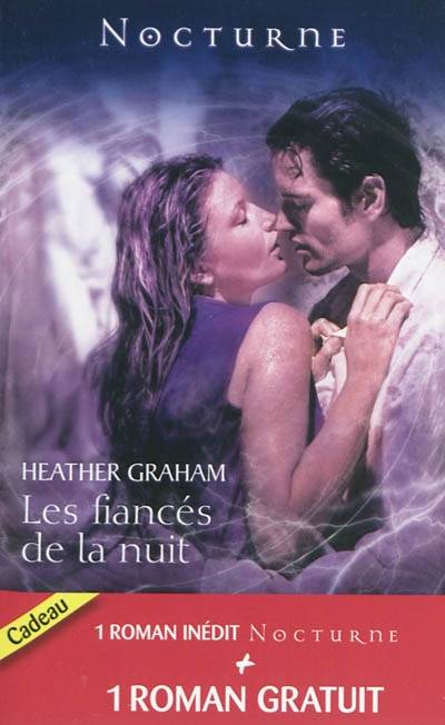 Les fiancés de la nuit. L'étreinte de l'ombre | Heather Graham, Tanith Lee, Fabrice Canepa, Lucie Delplanque