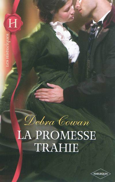 La promesse trahie | Debra S. Cowan, Carol Monroe