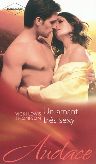 Un amant très sexy | Vicki Lewis Thompson, Marie Pascal