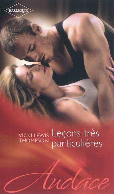 Leçons très particulières | Vicki Lewis Thompson, Marie Pascal