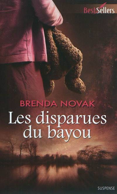 Les disparues du bayou | Brenda Novak, Jeanne Deschamp