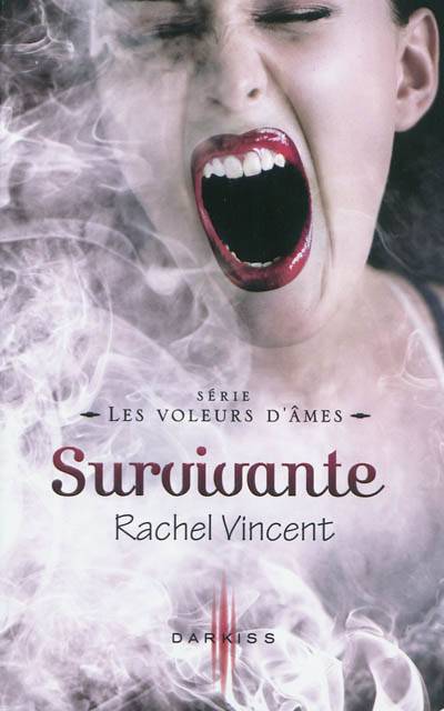 Survivante : les voleurs d'âmes | Rachel Vincent, Emmanuelle Debon