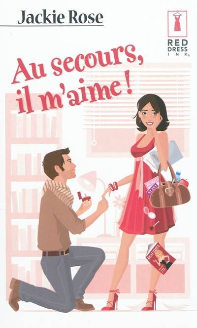 Au secours, il m'aime ! | Jackie Rose, Carole Pauwels