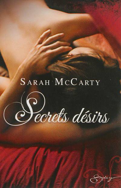 Secrets désirs | Sarah McCarty, Evelyne Jouve