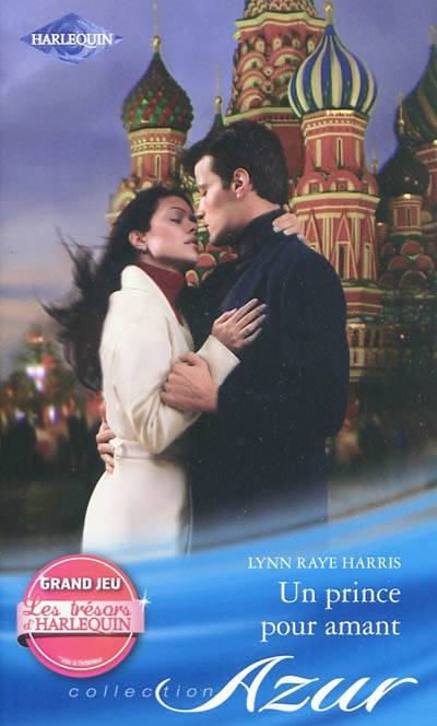 Un prince pour amant | Lynn Raye Harris, Louise Lamberson