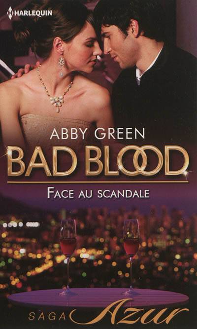 Face au scandale : bad blood | Abby Green, Elisabeth Marzin