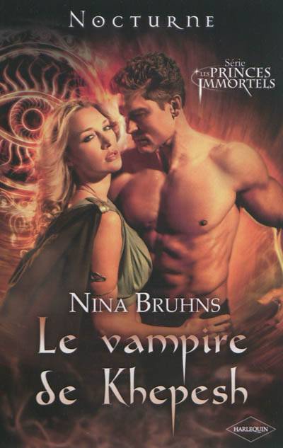 Le vampire de Khepesh : les princes immortels | Nina Bruhns, Yohan Lemonnier-Meheu