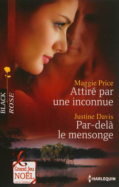 Attiré par une inconnue. Par-delà le mensonge | Maggie Price, Justine Davis, Florence Bertrand, Christine Boyer