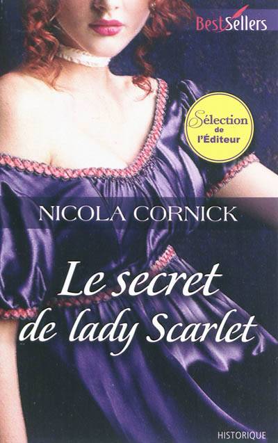 Le secret de lady Scarlet | Nicola Cornick, Marie-José Lamorlette