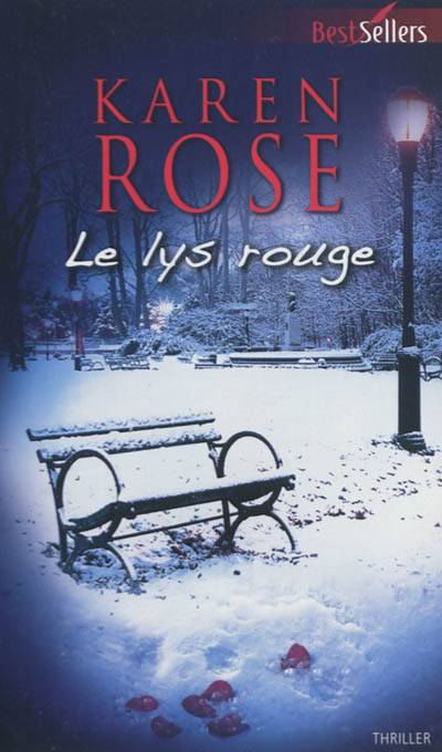 Le lys rouge | Karen Rose, Sylvie Neaurépy