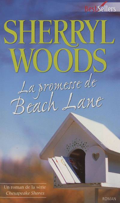 Chesapeake shores. La promesse de Beach Lane | Sherryl Woods, Katia Novet Saint-Lot