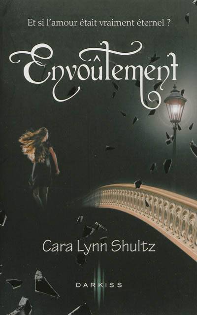 Envoûtement | Cara Lynn Shultz, Juliette Bouchery