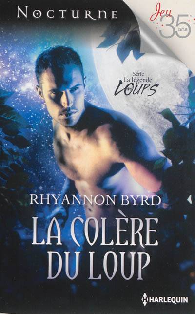 La légende des loups. La colère du loup | Rhyannon Byrd, Yohan Lemonnier-Meheu